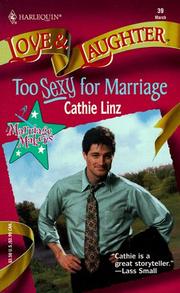 Cover of: Too Sexy For Marriage (Marriage Makers)