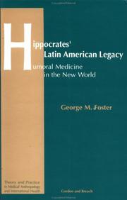 Cover of: Hippocrates' Latin American legacy: humoral medicine in the New World