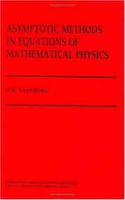 Asymptotic methods in equations of mathematical physics