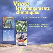 Vivre les changements climatiques by Claude Villeneuve