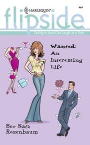 Cover of: Wanted: An Interesting Life