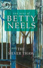 The Silver Thaw (The Best of Betty Neels) by Betty Neels