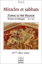 Cover of: Miracles et sabbats: journal du Père Maunoir : missions en Bretagne, 1631-1650