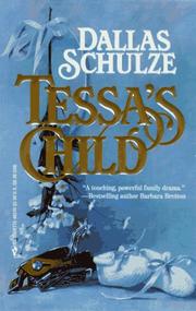 Cover of: Tessa's Child by Dallas Schulze