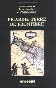 Cover of: Picardie, terre de frontière: actes du colloque (Amiens, 26 avril 1997)