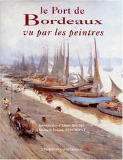 Le Port de Bordeaux vu par les peintres by F. Ribemont