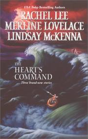 Cover of: The Heart's Command: The Dream Marine / Undercover Operations / To Love and Protect