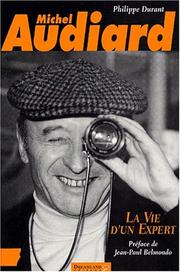 Cover of: Michel Audiard: la vie d'un expert