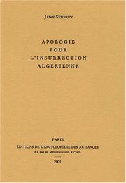 Cover of: Apologie pour l'insurrection algérienne