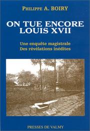 Cover of: On tue encore Louis XVII