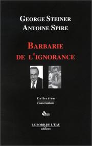 Cover of: Barbarie de l'ignorance: juste l'ombre d'un certain ennui--