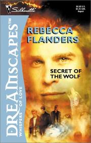 Cover of: Secret of the Wolf by Rebecca Flanders