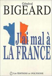 Cover of: J'ai mal à la France