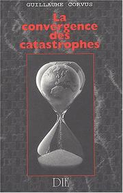 Cover of: La convergence des catastrophes