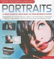 Cover of: Digital Photography Workshops: Portraits: A Unique Course in a Book Taking You from Beginner to Expert (Digital Photography Workshops)