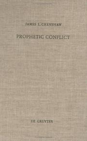 Cover of: Prophetic conflict: its effect upon Israelite religion