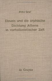 Cover of: Eleusis und die orphische Dichtung Athens in vorhellenistischer Zeit
