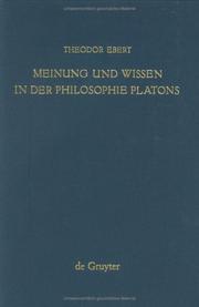 Cover of: Meinung und Wissen in der Philosophie Platons: Untersuchungen zum Charmides, Menon und  Staat.