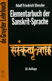 Cover of: Elementarbuch der Sanskrit- Sprache. Grammatik, Texte, Wörterbuch.