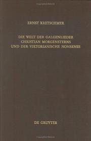 Cover of: Die Welt der Galgenlieder Christian Morgensterns und der viktorianische Nonsense by Ernst Kretschmer