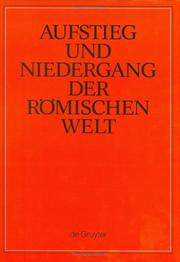 Cover of: Aufstieg Und Niedergang Der Romischen Welt, Part 3: Geschichte Und Kultur Roms in Spiegel Der Neueren Forschung