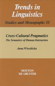 Cover of: Cross-cultural pragmatics by Anna Wierzbicka