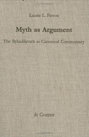Cover of: Myth As Argument: The Brhaddevata As Canonical Commentary (Religionsgeschichtliche Versuche Und Vorarbeiten)