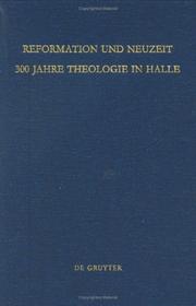 Cover of: Reformation Und Neuzeit: 300 Jahre Theologie in Halle