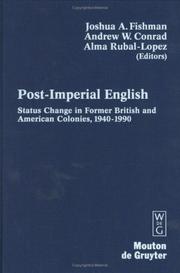 Cover of: Post-imperial English: status change in former British and American colonies, 1940-1990