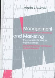 Cover of: Management and marketing: encyclopedic dictionary, English-German : Management und marketing : enzyklopädisches wörterbuch, Englisch-Deutsch