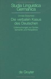 Cover of: Die verbalen Kasus des Deutschen by Christa Dürscheid