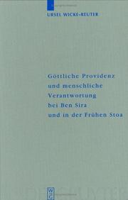 Cover of: Gottliche Providenz Und Menschliche Verantwortung Bei Ben Sira Und in Der Fruhen Stoa (Beihefte Zur Zeitschrift Fuer Die Alttestamentliche Wissenschaft)