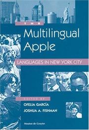 Cover of: The Multilingual Apple: Languages in New York City (Contributions to the Sociology of Language)