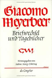 Cover of: Giacomo Meyerbeer - Briefwechsel Und Tagebucher