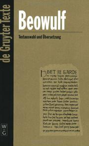 Cover of: Beowulf: Eine Textauswahl Mit Einleitung, Urbersetzung, Kommentar und Glossar (de Gruyter Texte) (de Gruyter Texte)