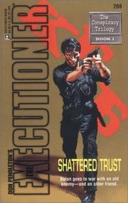 Cover of: Shattered Trust (The Executioner #268)
