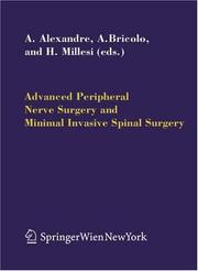 Cover of: Advanced Peripheral Nerve Surgery and Minimal Invasive Spinal Surgery (Acta Neurochirurgica Supplementum)