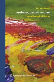Cover of: Arnheim, Gestalt and Art: A Psychological Theory
