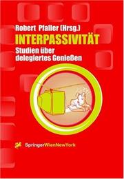 Cover of: Interpassivität: Studien über delegiertes Geniessen