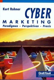 Cover of: Cyber-Marketing: Paradigmen, Perspektiven, Praxis