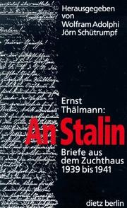 Cover of: An Stalin: Briefe aus dem Zuchthaus 1939 bis 1941