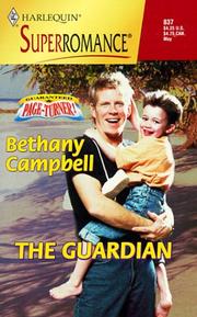 Cover of: The Guardian: Guaranteed Page-Turner (Harlequin Superromance No. 837)