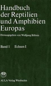 Handbuch der Reptilien und Amphibien Europas by Wolfgang Böhme