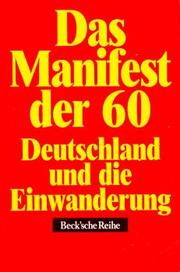 Cover of: Das Manifest der 60: Deutschland und die Einwanderung