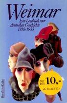 Cover of: Weimar: Ein Lesebuch Zur Deutschen Geschichte 1918-1933