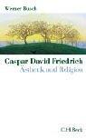 Cover of: Caspar David Friedrich: Ästhetik und Religion