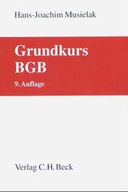 Grundkurs BGB by Hans-Joachim Musielak