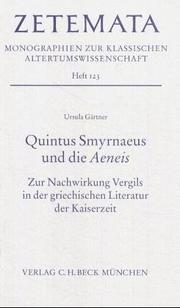 Quintus Smyrnaeus und die Aeneis by Ursula Gärtner