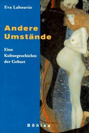 Cover of: Andere Umstände: eine Kulturgeschichte der Geburt