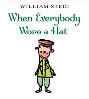 When everybody wore a hat by William Steig